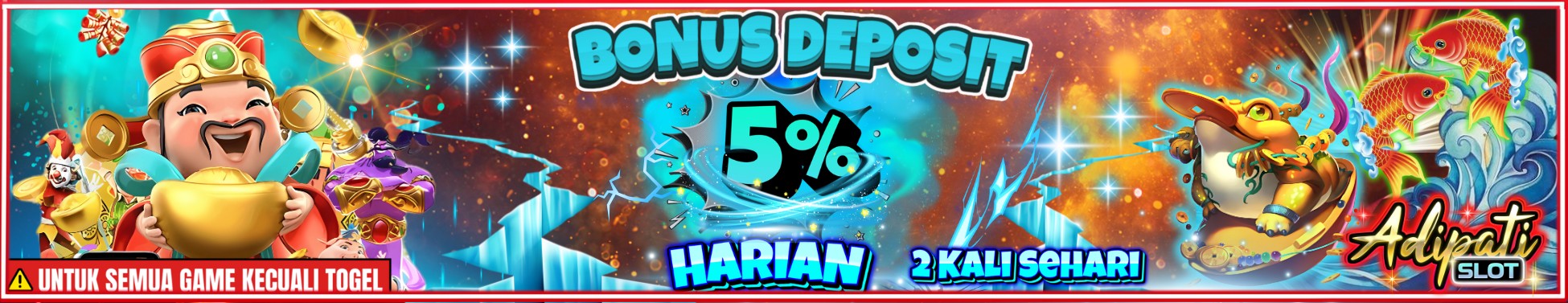 Bonus harian ADIPATISLOT 5%