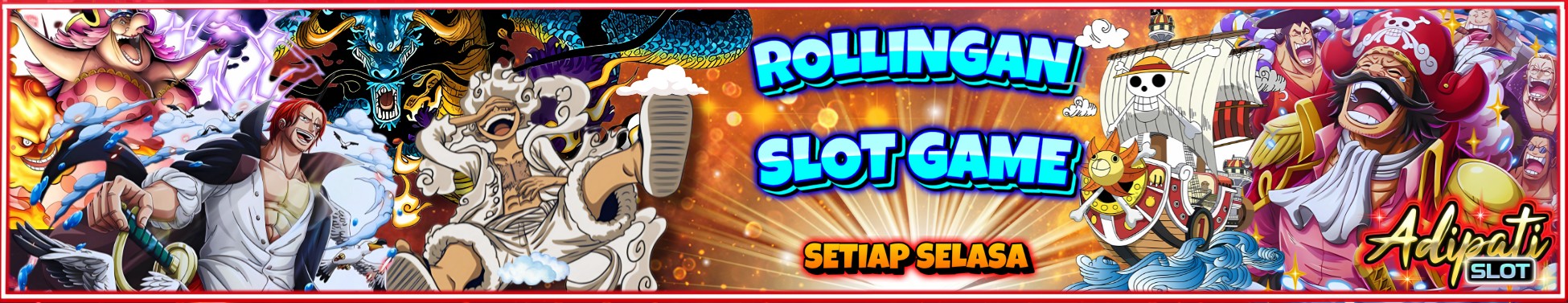 ADIPATISLOT rollingan setiap selasa